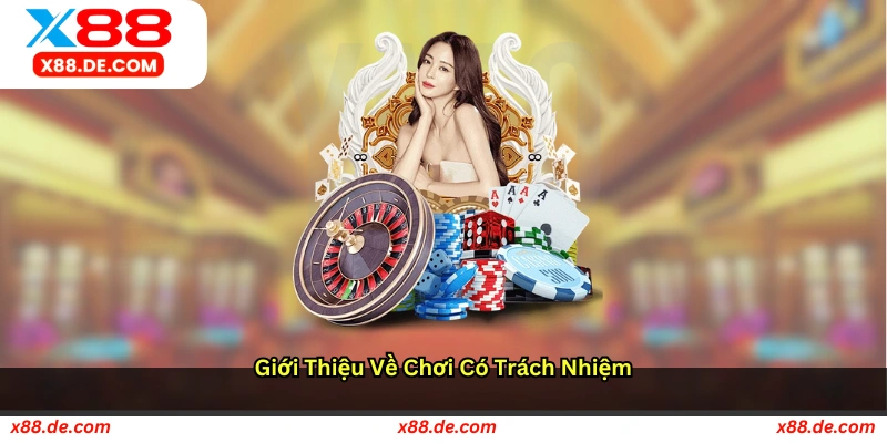 Giới thiệu về chơi có trách nhiệm