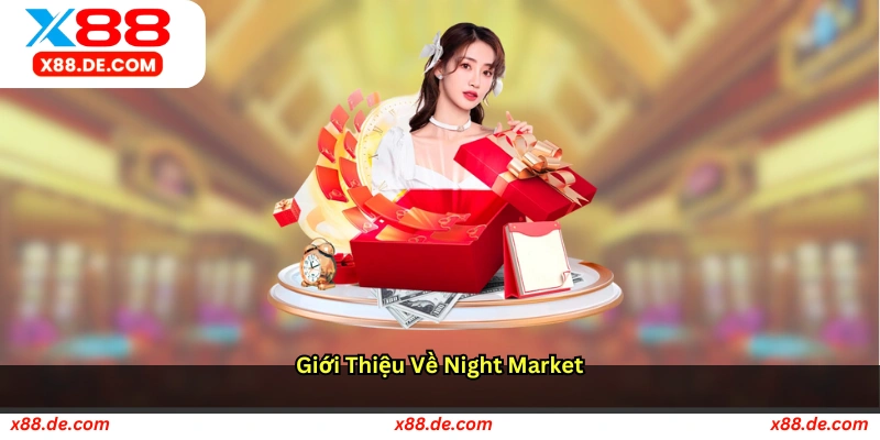 Giới Thiệu Về Night Market