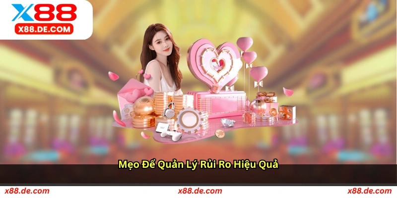 Mẹo để quản lý rủi ro hiệu quả